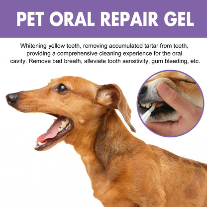 Pet Oral Repair Gel - Deep Cleaning for Dogs & Cats, Tartar & Stain Remover, Pet Dental Care Gel for Oral Hygiene